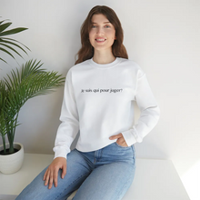 Charger l'image dans la galerie, Crewneck Blanc "Je suis qui pour juger?"