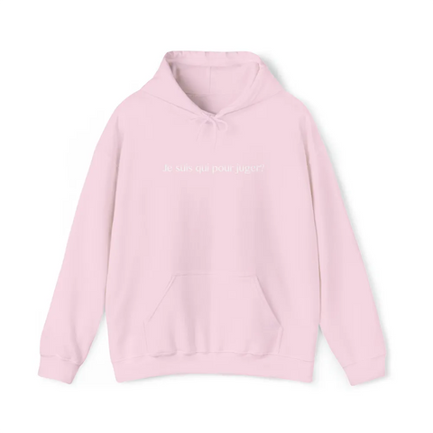Light Pink Hoodie Who Am I to Judge? 
